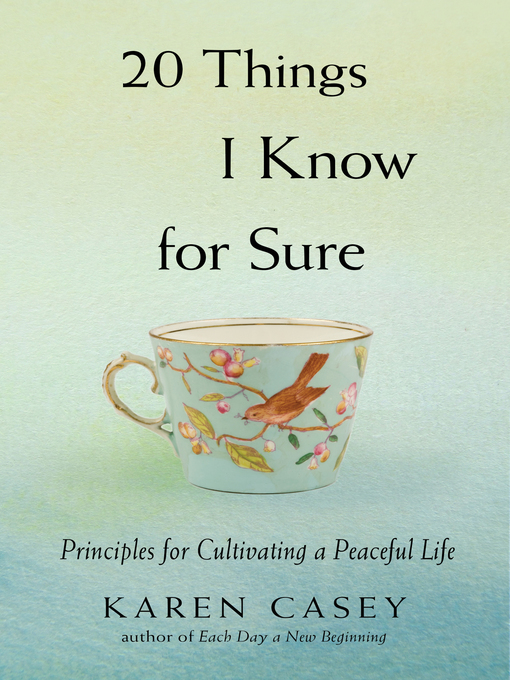 Title details for 20 Things I Know for Sure by Karen Casey - Available
